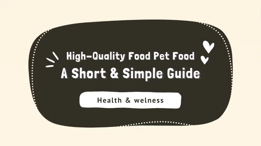 High-Quality Food Pet Food